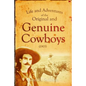 Life and Adventures of the Original and Genuine Cowboys - Paperback