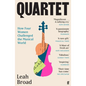 Quartet: How Four Women Challenged the Musical World - Paperback