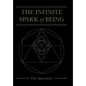 The Infinite Spark of Being: The Agreement - Hardcover