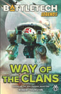 BattleTech Legends: Way of the Clans (Legend of the Jade Phoenix, Book One) - Paperback