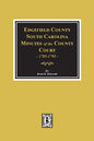 Edgefield County, South Carolina, Minutes of the County Court, 1785-1795. - Paperback