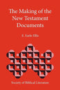The Making of the New Testament Documents - Paperback