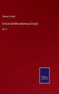 Critical and Miscellaneous Essays: Vol. II - Hardcover