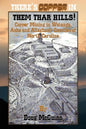 There's Copper in Them Thar Hills!: Copper Mining in Watauga, Ashe and Alleghany Counties of North Carolina - Paperback