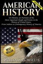 American History: Us History: An Overview of the Most Important People & Events. the History of United States: From Indians to Contempor - Paperback