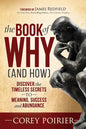 The Book of Why (and How): Discover the Timeless Secrets to Meaning, Success and Abundance - Paperback