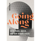 Going Along with Trans, Queer, and Non-Binary Youth - Paperback