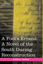 A Fool's Errand: A Novel of the South During Reconstruction - Hardcover