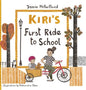 Kiri's First Ride to School - Hardcover