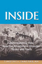 Inside: Understanding How Reactive Attachment Disorder Thinks and Feels - Paperback