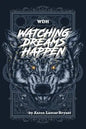 Watching Dreams Happen - Paperback