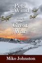 Petal in the Wind III: The Great War - Paperback