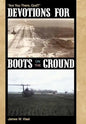 Devotions for Boots on the Ground: Are You There, God? - Hardcover