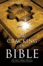 The Cracking of the Bible: The Divine Pattern Revealed - Paperback
