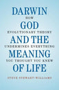 Darwin, God and the Meaning of Life - Hardcover