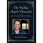 The Crabby Angels Chronicles: Radical Guidance on Love, Healing, Happiness, Inner Peace and Creating Miracles in Everyday Life - Hardcover