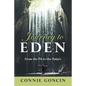 Journey to Eden: From the Pit to the Palace - Paperback