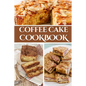 Coffee Cake Cookbook - Paperback