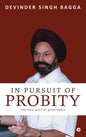 In Pursuit of Probity: The holy grail of governance - Hardcover