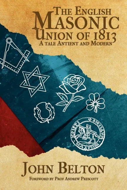 The English Masonic Union of 1813 - Paperback