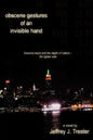 Obscene Gestures of an Invisible Hand: Financial Doom and the Death of Culture - The Lighter Side - Paperback