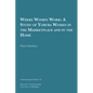 Where Women Work: A Study of Yoruba Women in the Marketplace and in the Home Volume 53 - Paperback