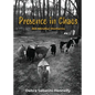 Presence in Chaos: 365 Mindful Moments - Paperback