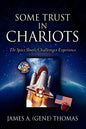 Some Trust in Chariots - Paperback