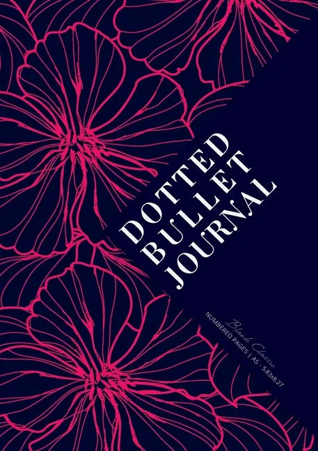 Dotted Bullet Journal: Medium A5 - 5.83X8.27 (Neon Pink Flowers) - Paperback