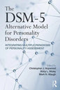 The Dsm-5 Alternative Model for Personality Disorders: Integrating Multiple Paradigms of Personality Assessment - Paperback