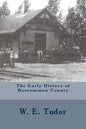 The Early History of Roscommon County - Paperback