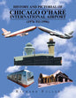 History and Pictorial of Chicago O'Hare International Airport (1976 to 1996) - Paperback