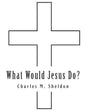 What Would Jesus Do? - Paperback