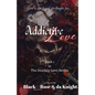 Addictive Love - Paperback