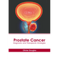 Prostate Cancer: Diagnostic and Therapeutic Strategies - Hardcover