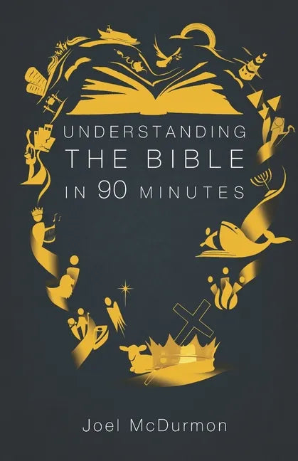 Understanding the Bible in 90 Minutes - Paperback