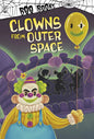 Clowns from Outer Space - Hardcover