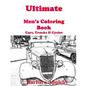 Ultimate Men's Coloring Book: Cars, Trucks, & Cycles - Paperback