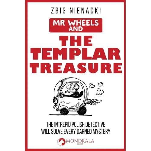 Mr. Wheels and the Templar Treasure - Paperback