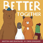 Better Together - Hardcover