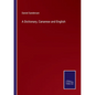 A Dictionary, Canarese and English - Paperback
