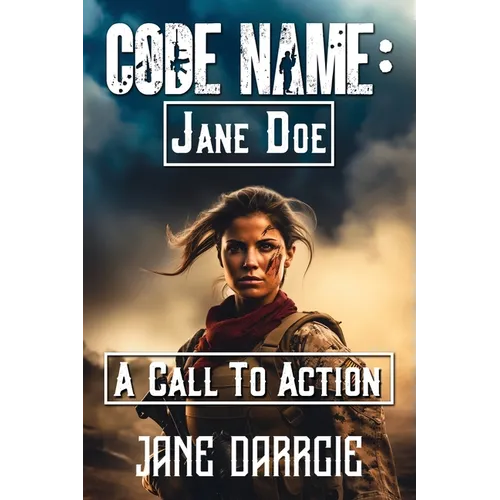Code Name: Jane Doe: A Call to Action - Paperback