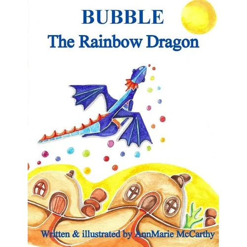 Bubble The Rainbow Dragon - Paperback