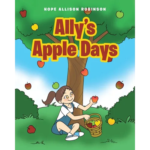 Ally's Apple Days - Paperback
