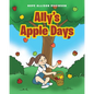 Ally's Apple Days - Paperback