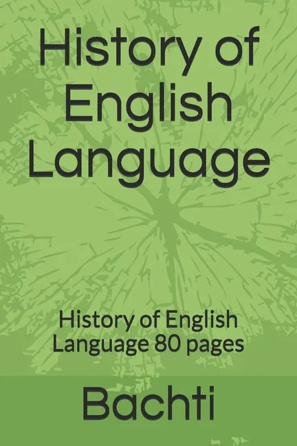 History of English Language: History of English Language 80 pages - Paperback