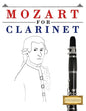 Mozart for Clarinet: 10 Easy Themes for Clarinet Beginner Book - Paperback