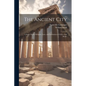 The Ancient City: A Study On the Religion, Laws, and Institutions of Greece and Rome - Paperback