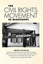 The Civil Rights Movement in Mississippi - Hardcover