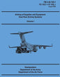 Airdrop of Supplies and Equipment: Dual Row Airdrop Systems - Volume I (FM 4-20.105-1 / TO 13C7-1-51 VOL I) - Paperback